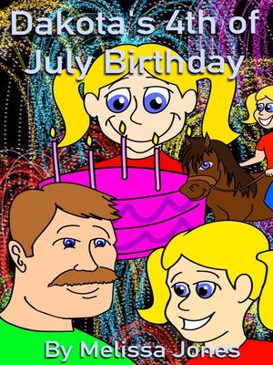 cover image of Dakota's 4th of July Birthday